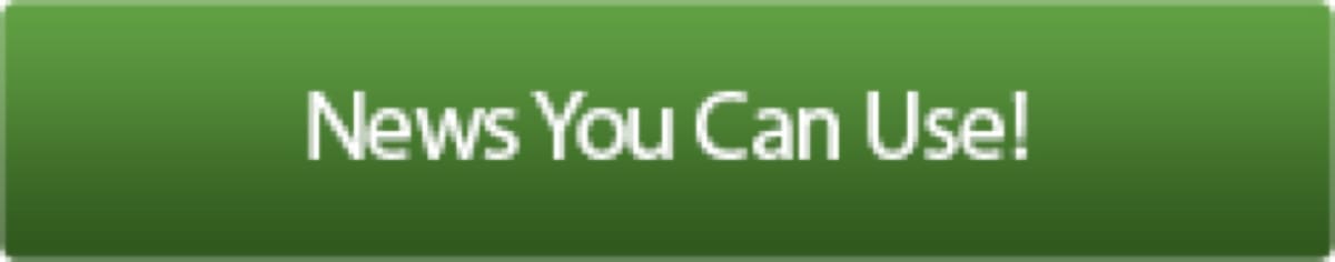 Button with text News You Can Use!